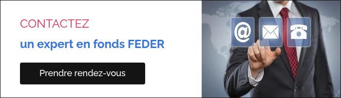 CONTACTEZ un expert en fonds FEDER